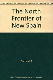 The north frontier of New Spain /