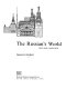 The Russian's world; life and language.