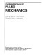 Fundamentals of fluid mechanics /