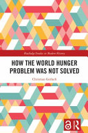 How the world hunger problem was not solved /