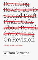 On revision : the only writing that counts /