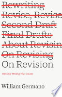 On revision : the only writing that counts /