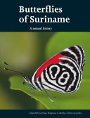 Butterflies of Suriname : a natural history /