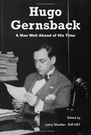 Hugo Gernsback : a man well ahead of his time /