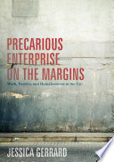 Precarious enterprise on the margins : work, poverty, and homelessness in the city /