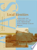 Local identities : landscape and community in the late prehistoric Meuse-Demer-Scheldt region /