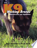 K9 working breeds : characteristics and capabilities /