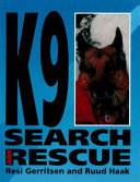K9 search and rescue : a new training method /