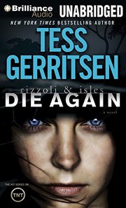Rizzoli & Isles : die again : a novel /