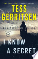 Rizzoli & Isles : I know a secret : a novel  /