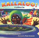 Kallaloo! : a Caribbean tale /