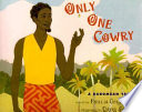 Only one cowry : a Dahomean tale /