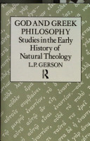 God and Greek philosophy : studies in the early history of natural theology /