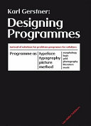 Designing programmes : instead of solutions for problems programmes for solution /