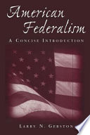 American federalism : a concise introduction /