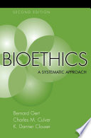 Bioethics : a systematic approach /