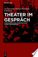 Theater im Gespräch : Sprachliche Publikumspraktiken in der Theaterpause /