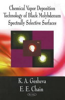 Chemical vapor deposition technology of black molybdenum spectrally selective surfaces /