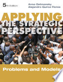 Applying the strategic perspective : problems and models, workbook /