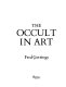 The occult in art /