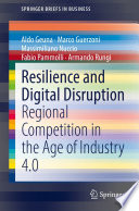 Resilience and Digital Disruption : Regional Competition in the Age of Industry 4.0 /