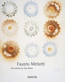 Fausto Melotti : with photos by Ugo Mulas /