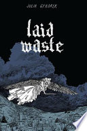 Laid waste /