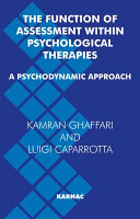 The function of assessment within psychological therapies : a psychodynamic view /