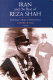 Iran and the rise of Reza Shah : from Qajar collapse to Pahlavi rule /