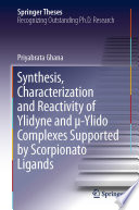 Synthesis, Characterization and Reactivity of Ylidyne and μ-Ylido Complexes Supported by Scorpionato Ligands /