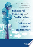 Behavioral modelling and predistortion of wideband wireless transmitters /