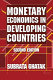 Monetary economics in developing countries /