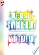 There goes the gayborhood? /
