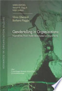 Gendertelling in organizations : narratives from male-dominated environments /
