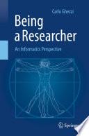 Being a Researcher : An Informatics Perspective /