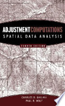 Adjustment computations : spatial data analysis /