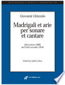 Madrigali et arie per sonare et cantare : libro primo (1609) and libro secondo (1610) /