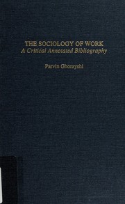 The sociology of work : a critical annotated bibliography /