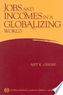 Jobs and incomes in a globalizing world /