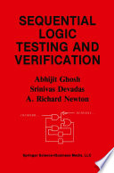 Sequential Logic Testing and Verification /
