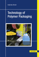 Technology of polymer packaging /