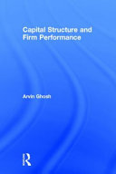 Capital structure and firm performance /