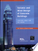 Seismic and wind design of concrete buildings : (2000 IBC, ASCE 7-98, ACI 318-99) /