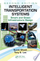 Intelligent transportation systems : smart and green infrastructure design /