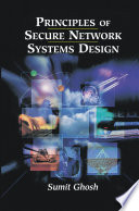 Principles of Secure Network Systems Design /
