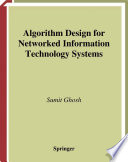 Algorithm design for networked information technology systems /