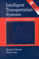 Intelligent transportation systems : new principles and architectures /