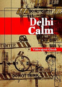 Delhi calm /