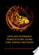 Applied economic forecasting using time series methods /