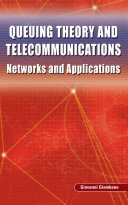 Queuing theory and telecommunications : networks and applications /